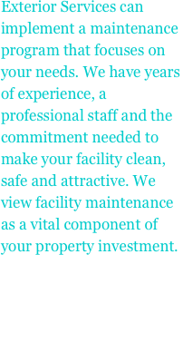 Exterior Services can implement a